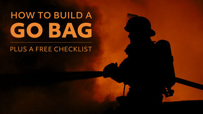 How to Build a Go Bag - Free Checklist