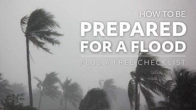 How to be Prepared for a Flood